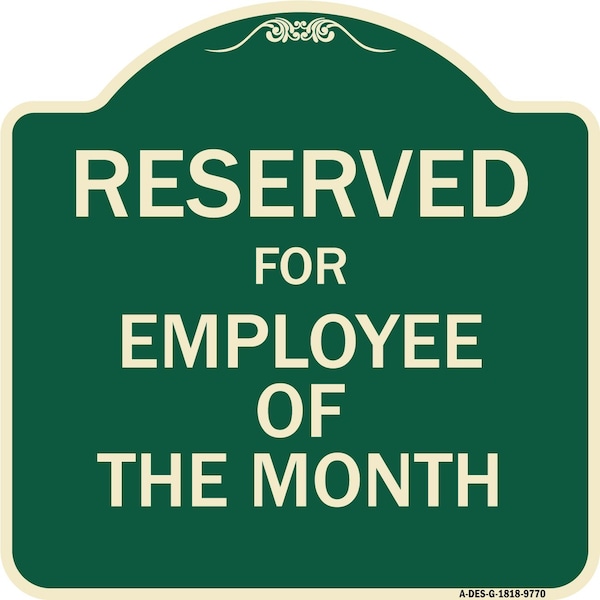 Designer Series-Reserved For Employee Of The Month Green, 18" x 18", G-1818-9770